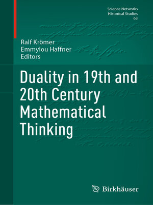 cover image of Duality in 19th and 20th Century Mathematical Thinking